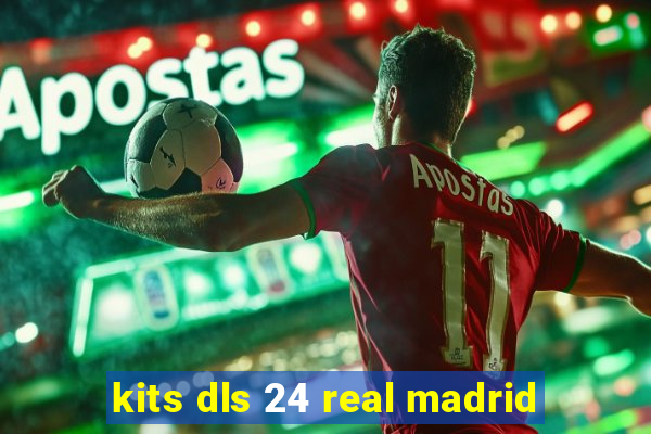 kits dls 24 real madrid